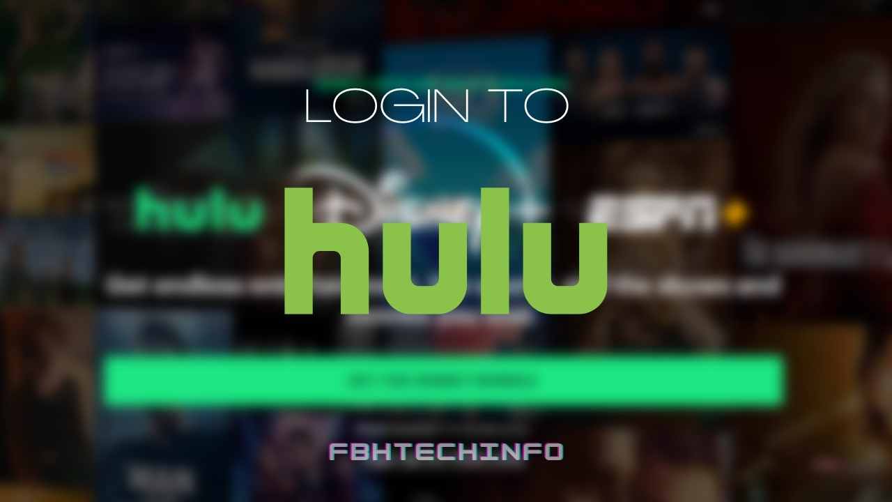 Full guide: How to login to your Hulu Account