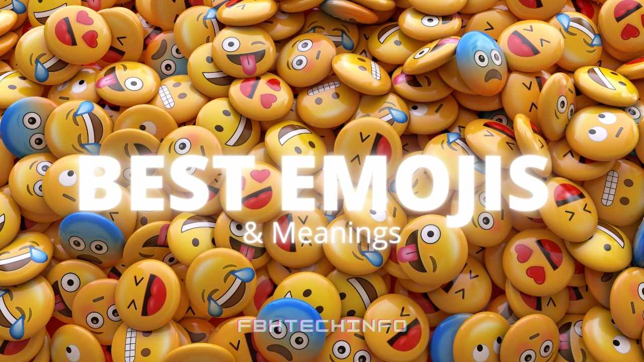 Best Emojis of All Time and Their Meanings